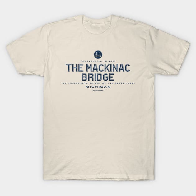 The Mackinac Bridge, Michigan - Bridge (Blue) T-Shirt by deadmansupplyco